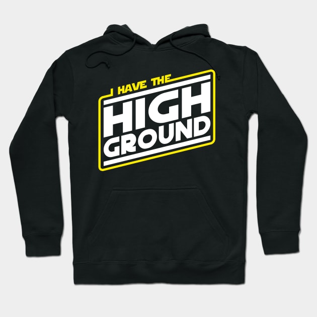 I Have the High Ground Hoodie by Olipop